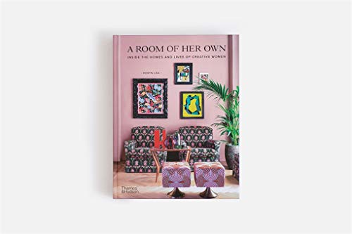 A Room of Her Own: Inside the Homes and Lives of Creative Women