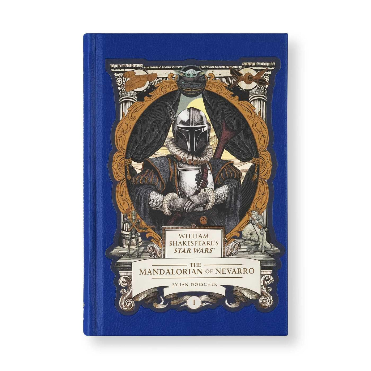 William Shakespeare’s Star Wars Mandalorianus: Part the First