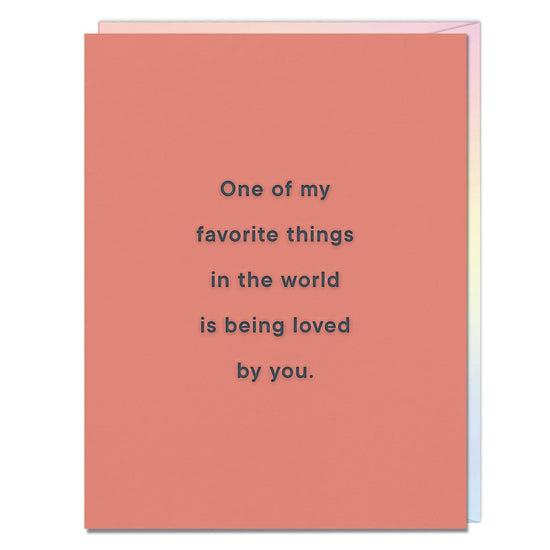 Favorite Things In The World Loved By You Card