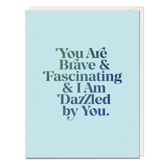 Brave & Fascinating Card (Greetings Card)