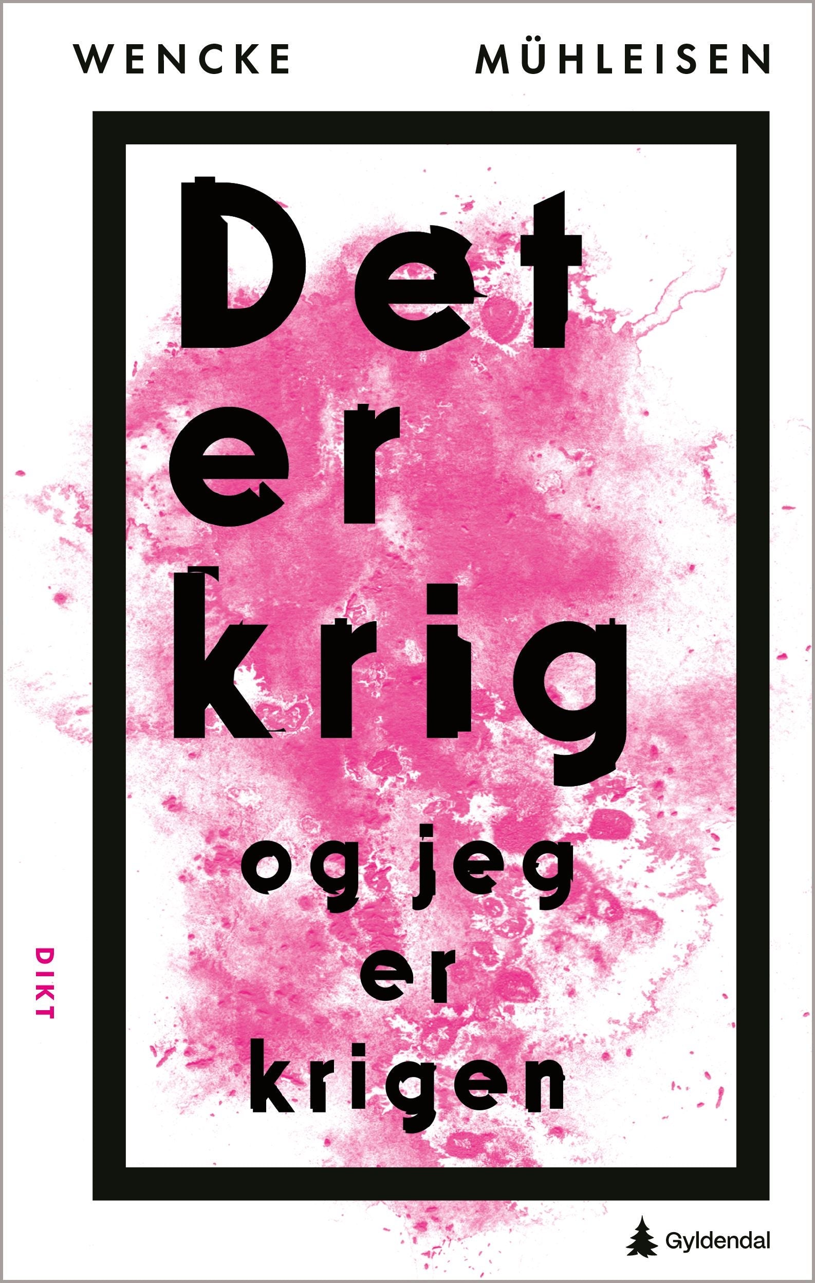 Det er krig og jeg er krigen