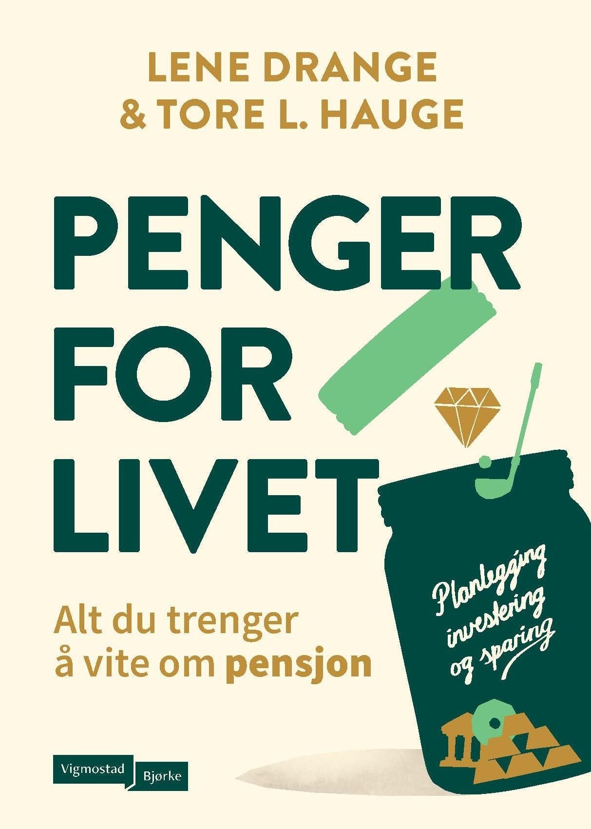 Penger for livet