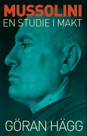 Mussolini - en studie i makt