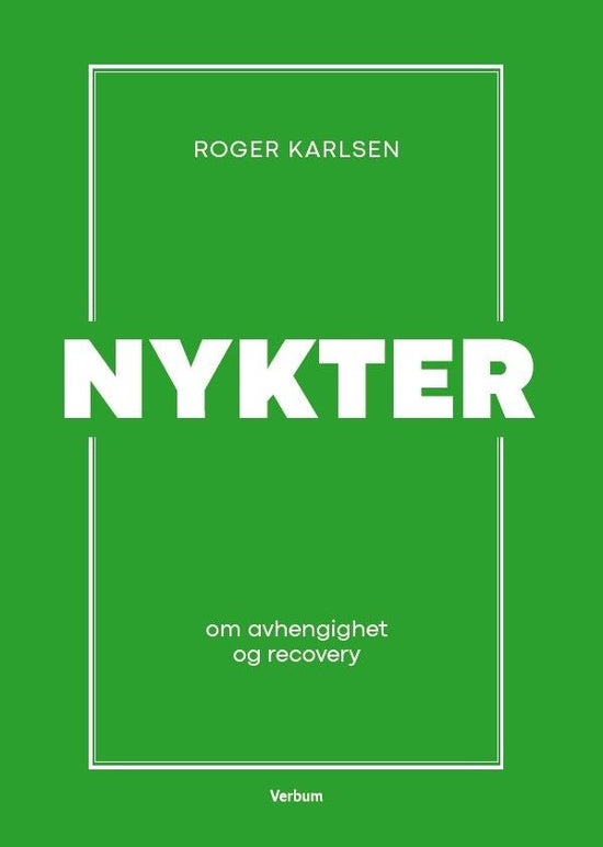 Nykter - om avhengighet og recovery