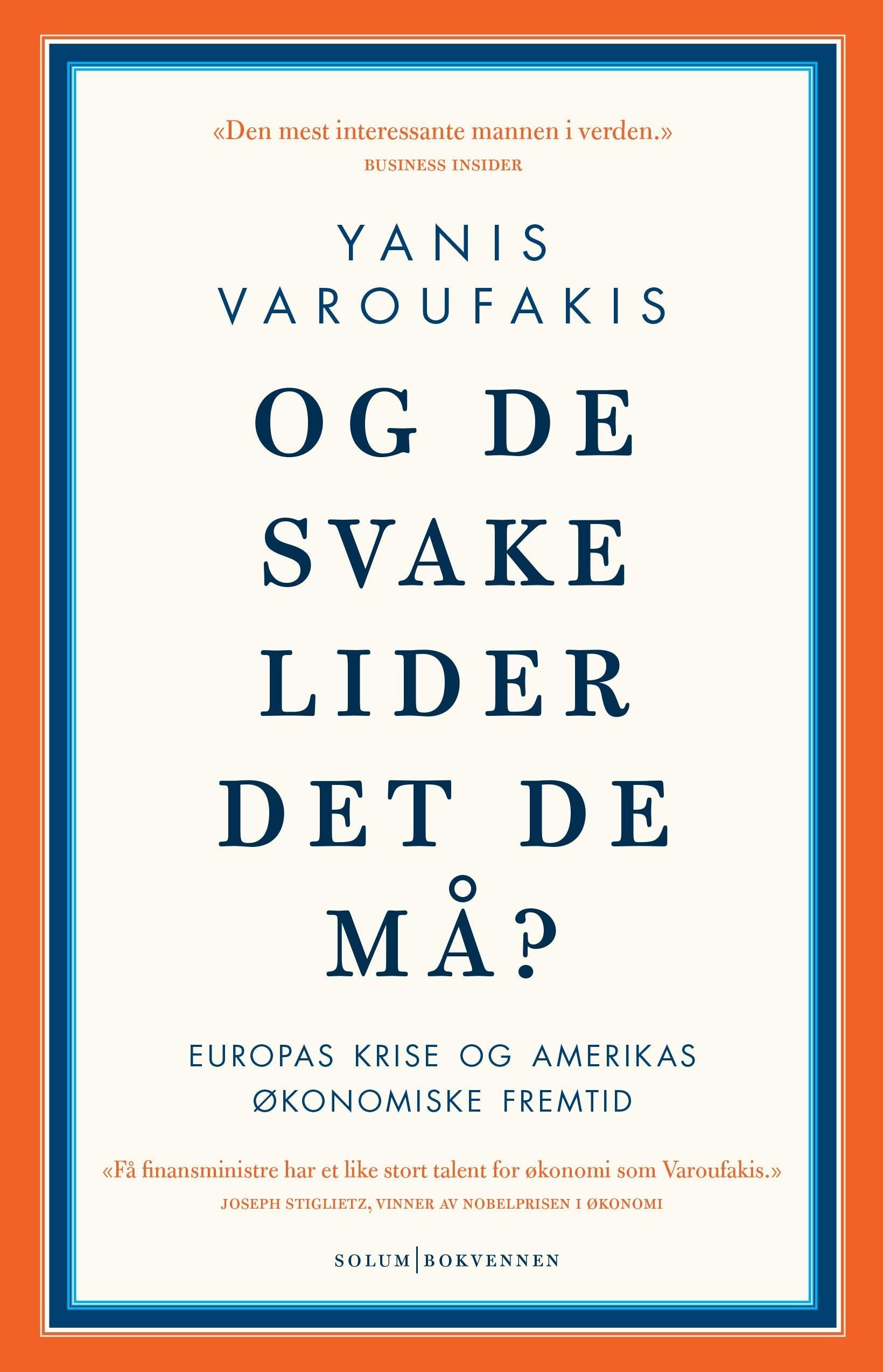Og de svake lider det de må?
