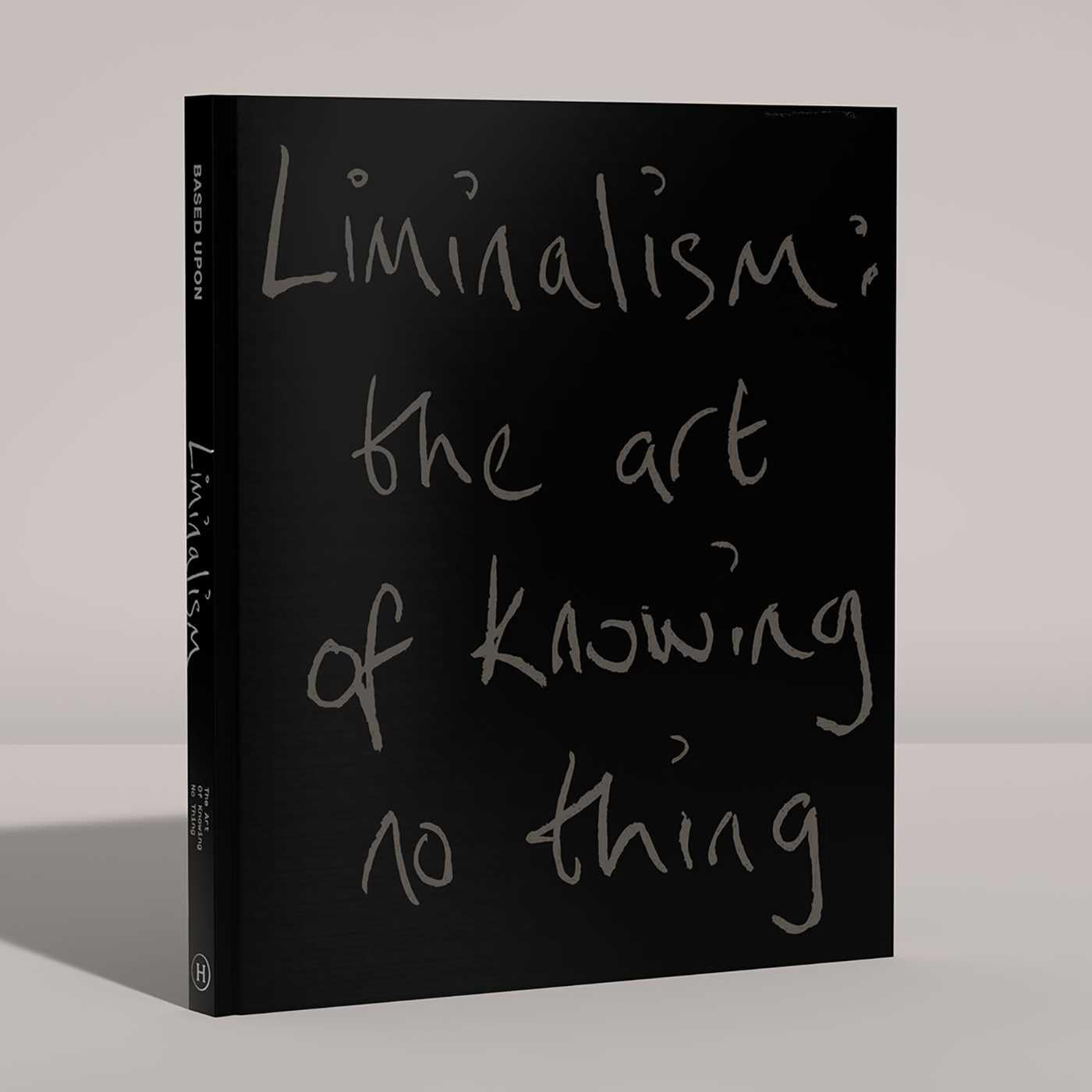 Based Upon: Liminalism