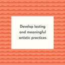 Make Your Art No Matter What: Moving Beyond Creative Hurdles