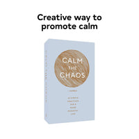 Calm the Chaos Cards: 65 Simple Practices for a More Peaceful Life Cards