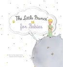 The Little Prince for Babies Board Book