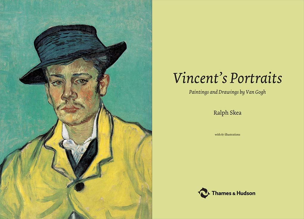 Vincent's Portraits: Paintings and Drawings by Van Gogh