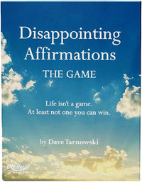 Disappointing Affirmations - Party Card Game