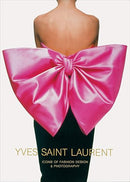 Yves Saint Laurent: Icons of Fashion Design & Photography: Icons of Fashion Design & Photography