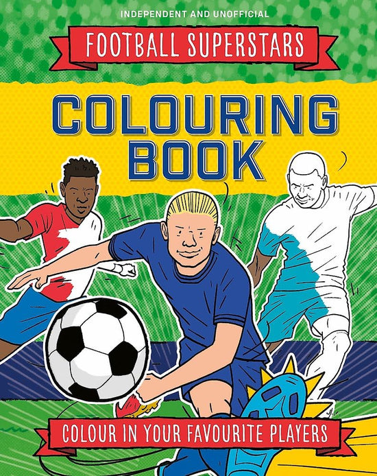 Football Superstars Colouring Book
