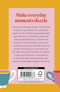 How to Romanticize Your Life: Joyful Tips and Advice to Elevate Every Day