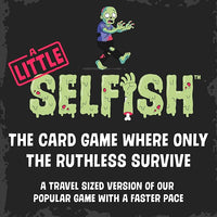 A Little Selfish: Zombie Mini Edition