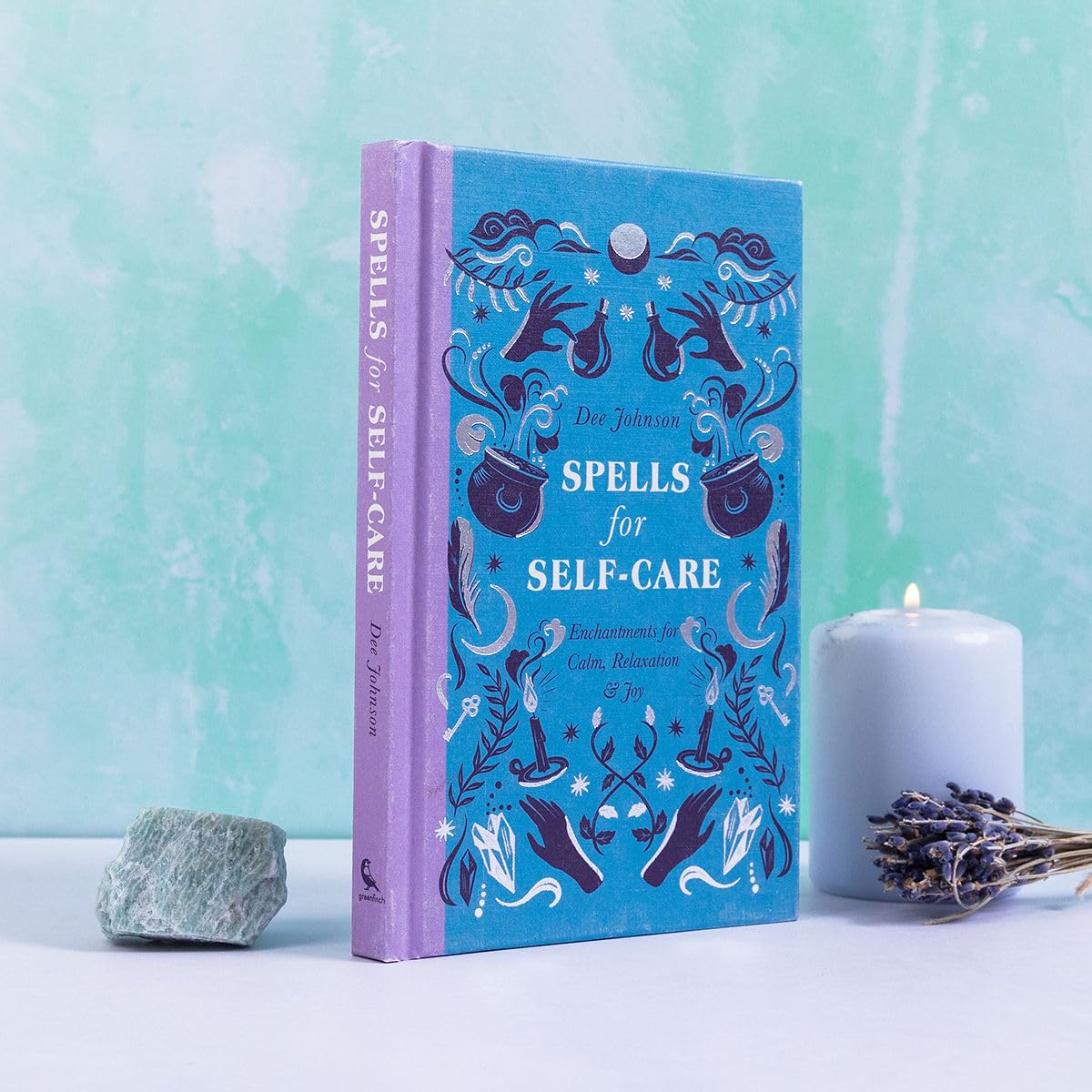 Spells for Self-Care (The Modern Witch's Spells)