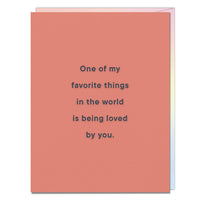 Favorite Things In The World Loved By You Card