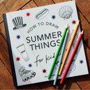 Summer Things: How to Draw Books for Kids featuring Beach Fun, Summer Camp, Picnics, and More