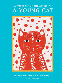 A Portrait of the Artist as a Young Cat