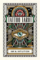Tattoo Tarot: Ink & Intuition