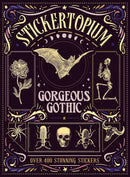 Stickertopium: Gorgeous Gothic: Over 400 Stunning Stickers
