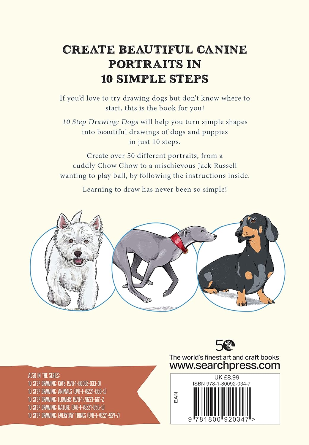 10 Step Drawing: Dogs: Draw over 50 delightful dogs in 10 easy steps