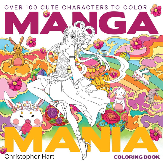 Manga Mania Coloring Book: Over 100 Cute Characters to Color