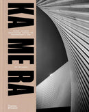 KA ME RA: Modern Japanese Architecture through the Photographer's Lens