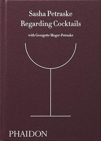 Sasha Petraske Regarding Cocktails
