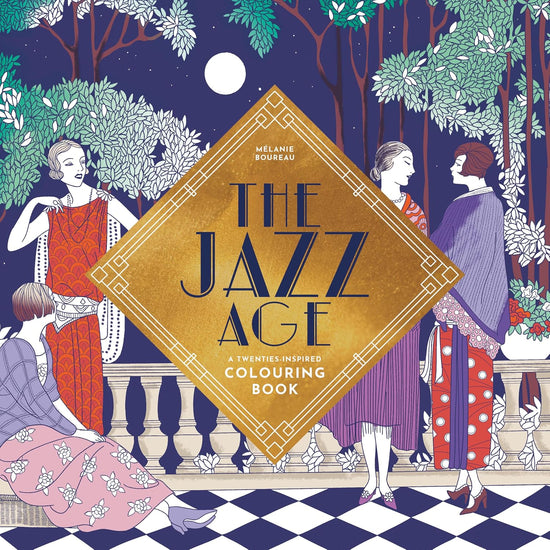 The Jazz Age: A Twenties Inspired Colouring Book