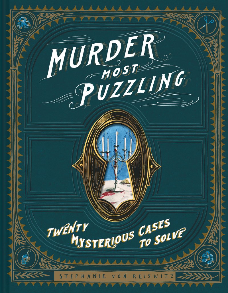 Murder Most Puzzling - Twenty Mysterious Cases to Solve