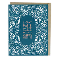 Sob At Your Wedding Card (Greetings Card)