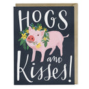Hogs and Kisses Card (Greetings Card)