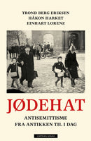 Jødehat - antisemittisme fra antikken til i dag