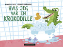 Hvis jeg var en krokodille