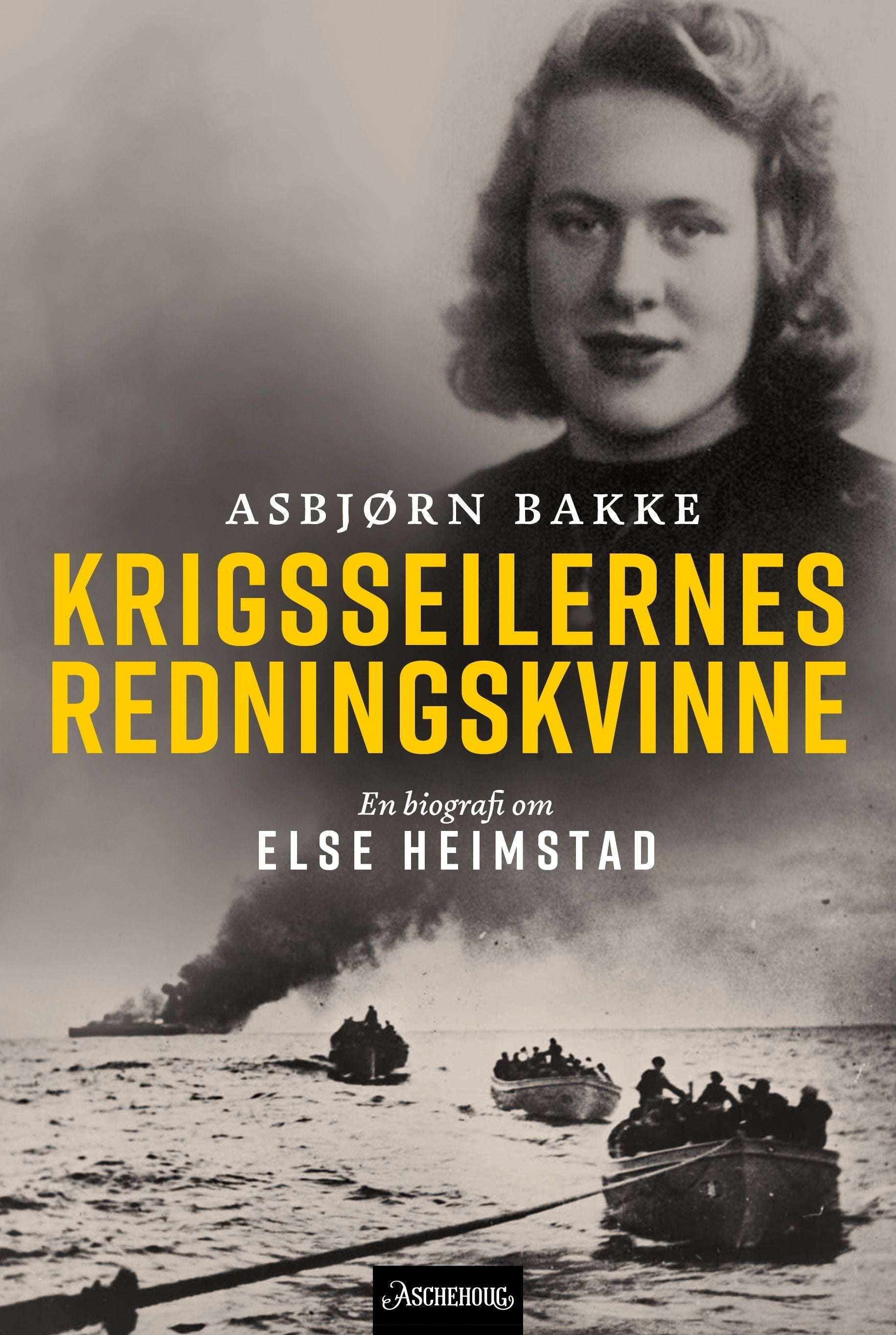 Hun ga alt for Norge - en biografi om Else Heimstad