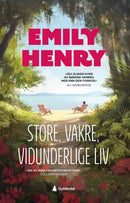 Store, vakre, vidunderlige liv