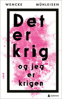 Det er krig og jeg er krigen