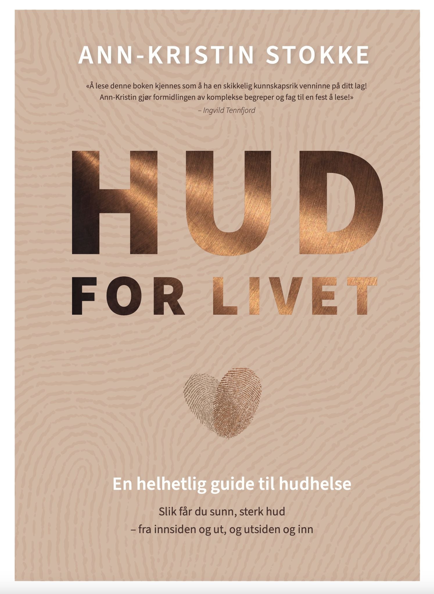 Hud for livet