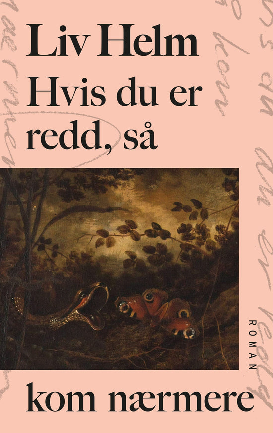 Hvis du er redd, så kom nærmere