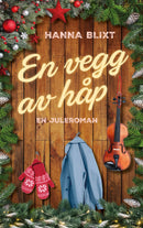 En vegg av håp