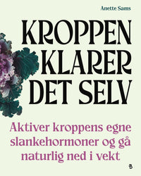 Kroppen klarer det selv