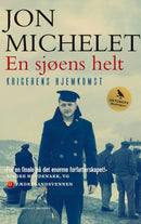 En sjøens helt. Krigerens hjemkomst