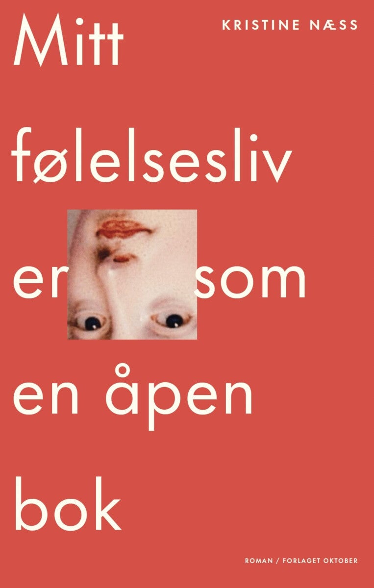 Mitt følelsesliv er som en åpen bok