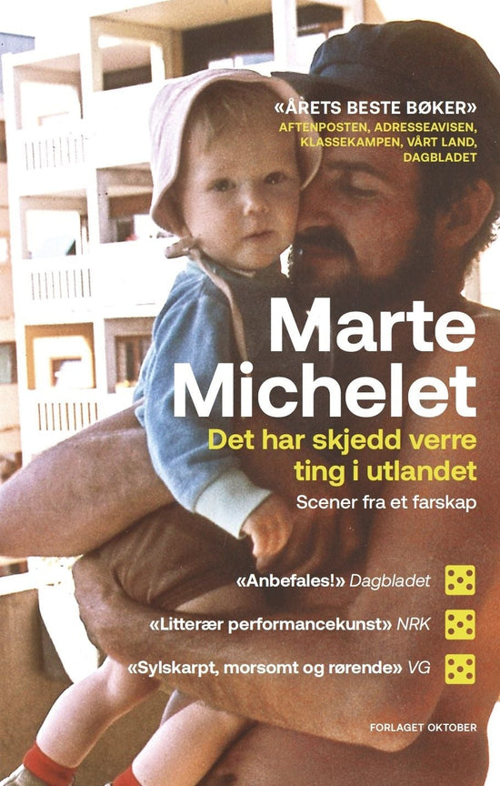 Det har skjedd verre ting i utlandet - scener fra et farskap
