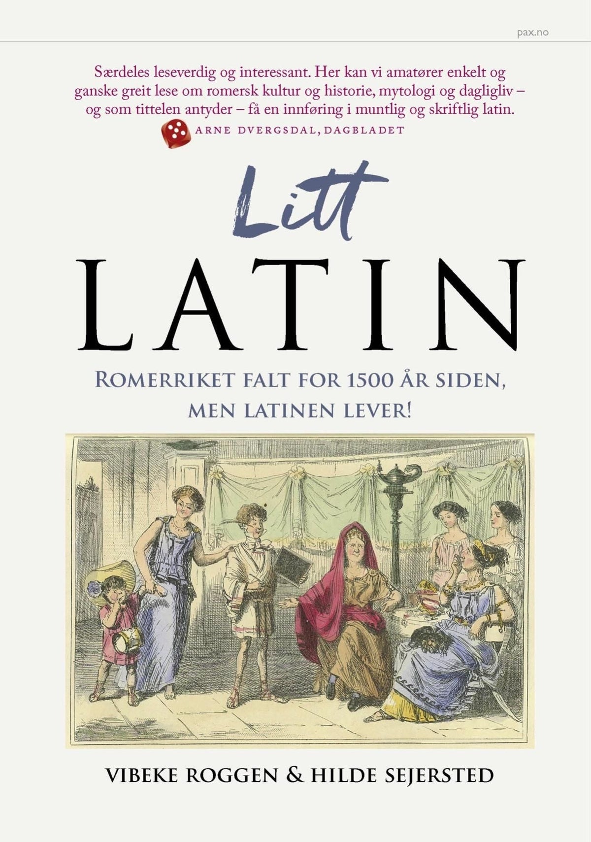 Litt latin - Romerriket falt for 1500 år siden, men latinen lever!