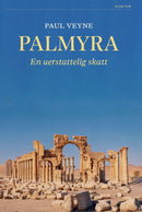 Palmyra - en uerstattelig skatt