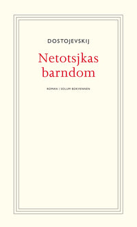Netotsjkas barndom