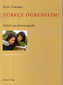 Türkçe ögrenelim! - tyrkisk som fremmedspråk : lesebokantologi