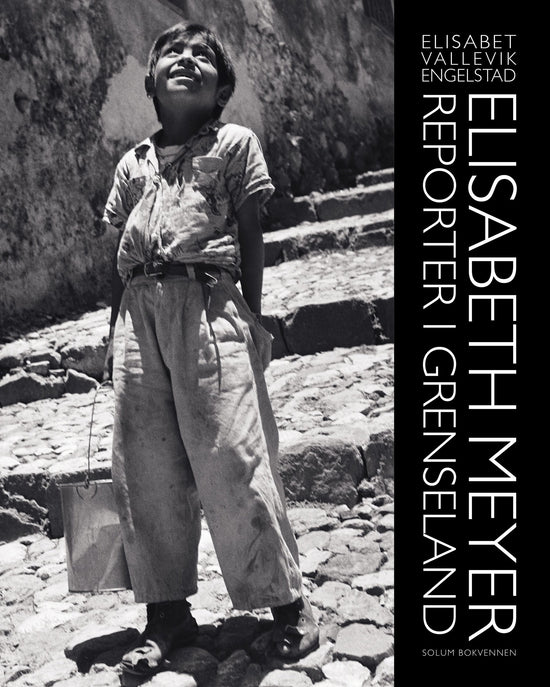 Elisabeth Meyer - reporter i grenseland